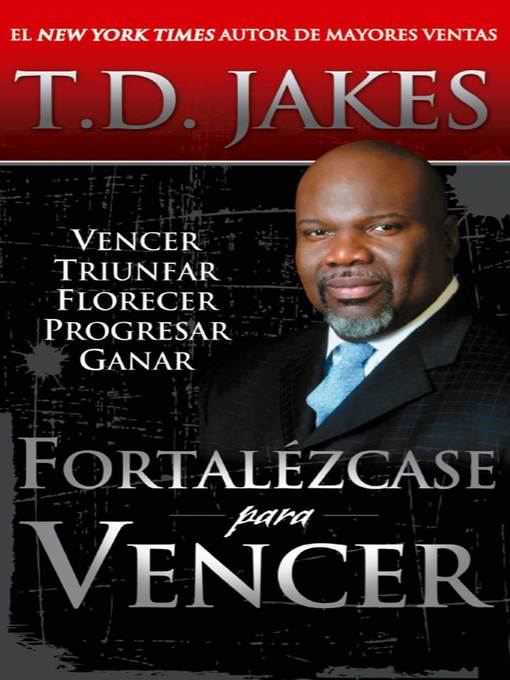 Title details for Fortalezcace Para Vencer by T.D. Jakes - Available